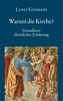 Warum die Kirche?