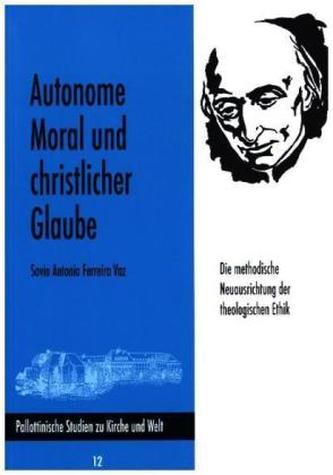 Autonome Moral und christlicher Glaube