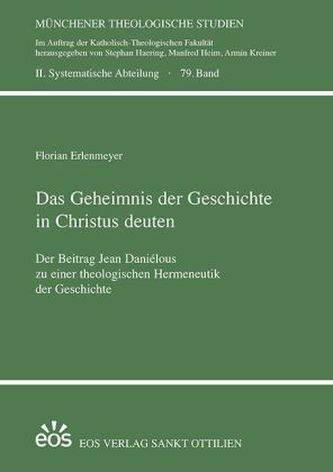 Das Geheimnis der Geschichte in Christus deuten