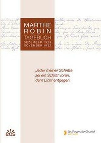Marthe Robin - Tagebuch