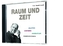 Raum und Zeit, Audio-CD