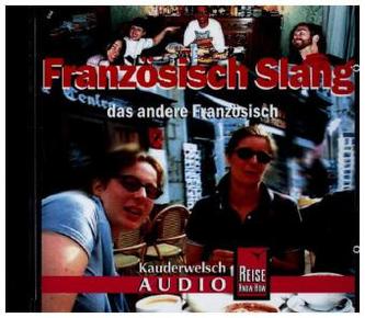 Französisch Slang, 1 Audio-CD