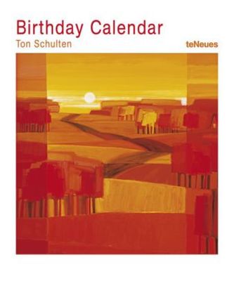 Ton Schulten, Birthday Calendar