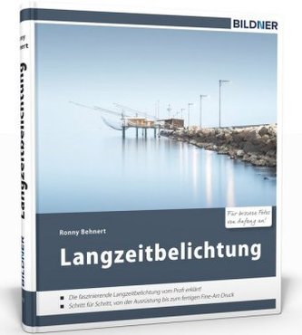 Langzeitbelichtung - Für bessere Fotos von Anfang an!