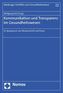 Kommunikation und Transparenz im Gesundheitswesen