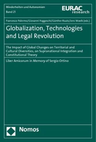 Globalization, Technologies and Legal Revolution Globalization, Technologies and Legal Revolution