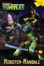 Teenage Mutant Ninja Turtles - Roboter Randale!