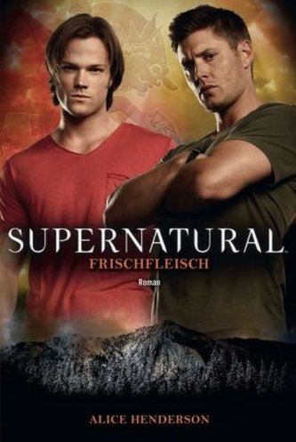 Supernatural - Frischfleisch