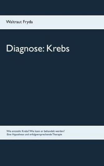 Diagnose: Krebs