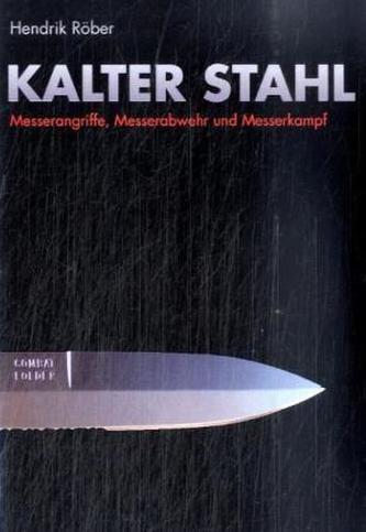 Kalter Stahl