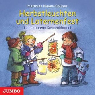 Herbstleuchten und Laternenfest, 1 Audio-CD