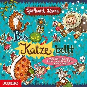 Bis die Katze bellt, 1 Audio-CD