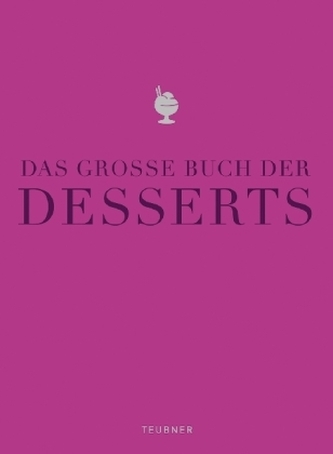 Das große Buch der Desserts