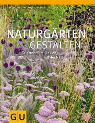 Naturgärten gestalten