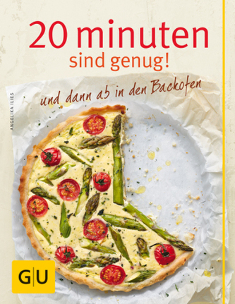 20 Minuten sind genug! ...und dann ab in den Backofen