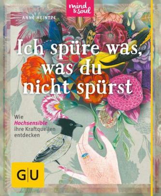 Ich spüre was, was du nicht spürst