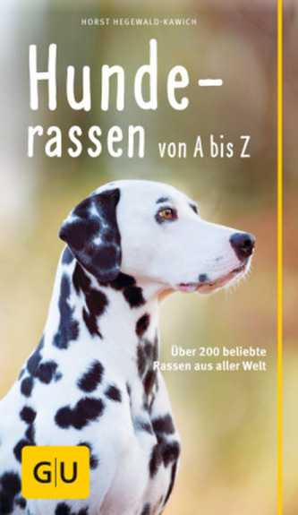Hunderassen von A bis Z Hunderassen von A bis Z