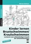 Kinder lernen Brustschwimmen/Kraulschwimmen