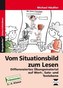 Vom Situationsbild zum Lesen