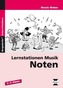 Lernstationen Musik, Noten