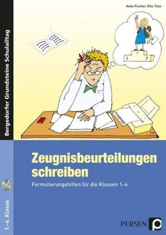 Zeugnisbeurteilungen schreiben, Grundschule, m. CD-ROM