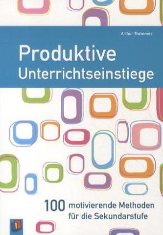 Produktive Unterrichtseinstiege