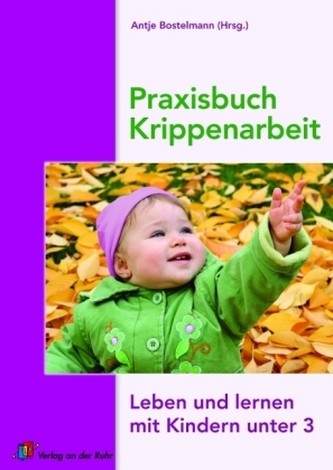 Praxisbuch Krippenarbeit
