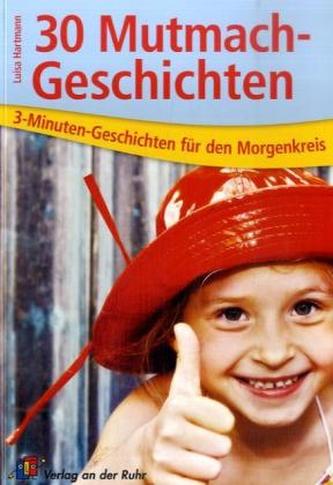 30 Mutmach-Geschichten