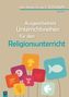 Ausgearbeitete Unterrichtsreihen für den Religionsunterricht