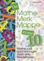 Die Mathe-Merk-Mappe, Klasse 10