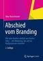 Abschied vom Branding