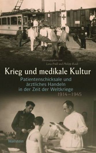 Krieg und medikale Kultur