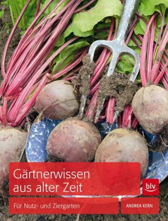 Gärtnerwissen aus alter Zeit