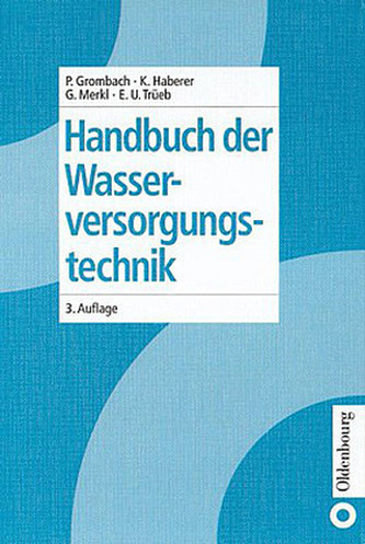 Handbuch der Wasserversorgungstechnik