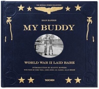 My Buddy. World War II Laid Bare