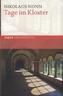 Tage im Kloster