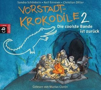 Vorstadtkrokodile - Die coolste Bande ist zurück, 2 Audio-CDs