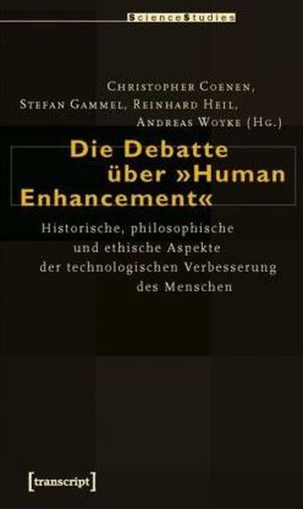 Die Debatte über »Human Enhancement«