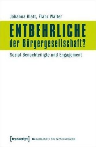 Entbehrliche der Bürgergesellschaft?