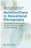 MultiPluriTrans in Educational Ethnography