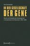 In der Gesellschaft der Gene
