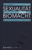 Sexualität und Biomacht