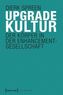 Upgrade-Kultur