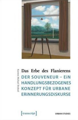 Das Erbe des Flanierens