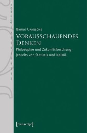 Vorausschauendes Denken Vorausschauendes Denken
