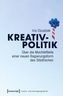 Kreativpolitik