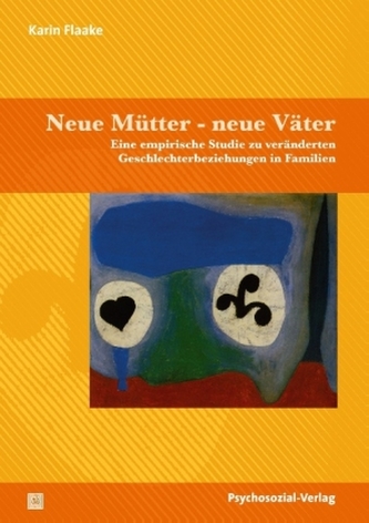 Neue Mütter - neue Väter