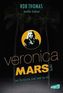 Veronica Mars - Zwei Vermisste sind zwei zu viel