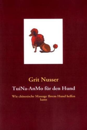 TuiNa-AnMo für den Hund