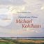 Michael Kohlhaas, 4 Audio-CDs